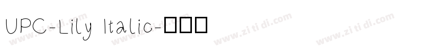 UPC-Lily Italic字体转换